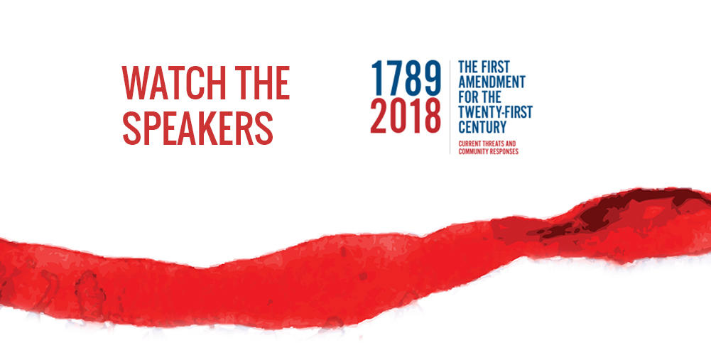 The videos below span the two-day conference, The First Amendment for the Twenty-First Century, was held June 21-22, 2018, in Pittsburgh. 